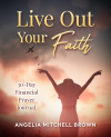 Live Out Your Faith 30-Day Financial Prayer Journal