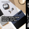 Biggest reveals from Samsung Galaxy Unpacked July 2024