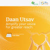 Daan Utsav: Amplify your voice for greater reach