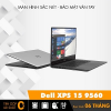 Dell XPS 9560 - Siêu phẩm cao cấp một thời