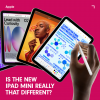 Is the new iPad Mini really that different?