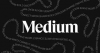 Medium