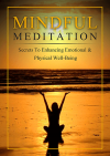 Elevate Your Mind with Mindful Meditation! Downloads