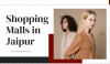 Shopping Malls in Jaipur