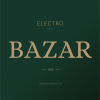 Electrostyle Bazaar