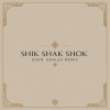Shik Shak Shok - Eden Shalev Remix
