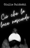 Gerimio Aderi consiglia anche le storie di Giulia Guidotti su wattpad