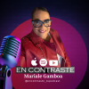 🎙️Youtube  En Contraste con Mariale Gamboa Bucarito.