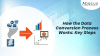 Key Steps in Streamlining Your Data Conversion Process