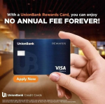 Get approved for a Unionbank Credit Card with No Annual Fee for Life! | You must not have an existing UnionBank or
Citibank credit card.