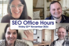 “SEO Office Hours" Guest Appearance