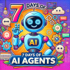7 Days of AI Agents