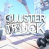 ⚠Cluster Truck⚠