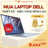 Techcare - Laptop Dell mới, bảo hành uy tín tại Đà Nẵng