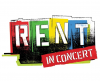 RENT in Concert | Segerstrom Center for the Arts | Costa Mesa, CA