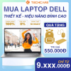 Techcare - Mua laptop Dell chính hãng, yên tâm sử dụng