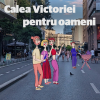 Recomandări Calea Victoriei Pietonală