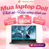 Chọn Dell tại Techcare - Chọn sự yên tâm