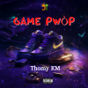 GAME PWÒP - Thomy KM (Official Audio)