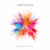 Truth Bomb EP