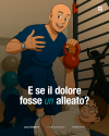 IL DOLORE È ALLEATO