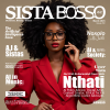 Sista Bosso Magazine March 2025 Issue 39 | Nthati