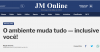 O ambiente muda tudo!