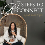 7 Steps to Reconnect