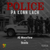 POLICE PA KONN LACH - AG Massflow × Booda (Official Audio)