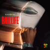 BAD LIFE - Lonbraj (Official Audio)