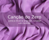 Canção do Zero