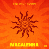 MAGALENHA // OUT NOW