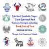 Spiritual Symbols: Super Giant Spiritual and Fantasy Designs Set of Two Adult Coloring Books at Barnes & Noble. Also at Amazon.