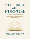 Self-Publishing with Purpose (ebook)