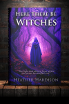 Here There Be Witches out now - order here
