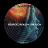 GEORGE JACKSON - REASON