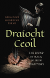 Draíocht Ceoil The Sound of Magic in Irish Traditions