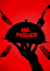 MAL PASSADO (2025) 🏆 Prêmios: Melhor Fotografia & Melhor Sonoplastia