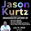 Jason Kurtz Podcast (Free Audio)