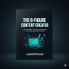 What It Really Takes to Be a 6-Figure Content Creator