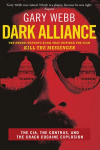 GARY WEBB | The Dark Alliance | ARCHIVE.ORG