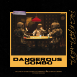 Dangerous Combo(Feat. WeleMusiq)