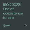 ISO 20022 | Fin del apoyo a la coexistencia | SWIFT