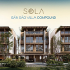 Bán Đảo Biệt Thự SOLA Quận 2