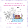 Miranda The Mermaid and The Magic Something: Short Story eBook for Kids, or Paperback Story and Coloring Book-in-One. Also Available in French, German, Spanish, Italian, and Portuguese.