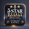 5 Star Weekly Briefing