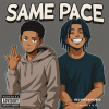Same Pace (with Slimy Nacy & Ta'Kel)