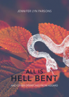 All Is Hell Bent