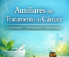 Câncer: tratamento auxiliar com ivermectina, febendazol e mebendazol