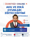 Akıl ve Zekâ Oyunları Eğitici Eğitimi - ŞUBAT